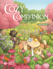 Cozy Companion Vol 2: Plucky Pollinators